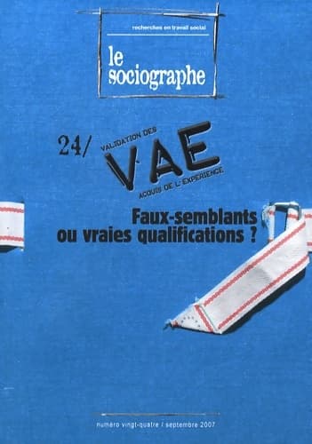 Le sociographe n°24 : Vae : faux-semblants ou vraies qualifications ? - Irts